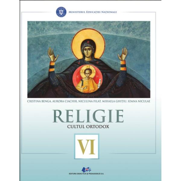 Manual religie clasa a VI a cultul ortodox editia 2021 BengaEditura Didactica si Pedagogica