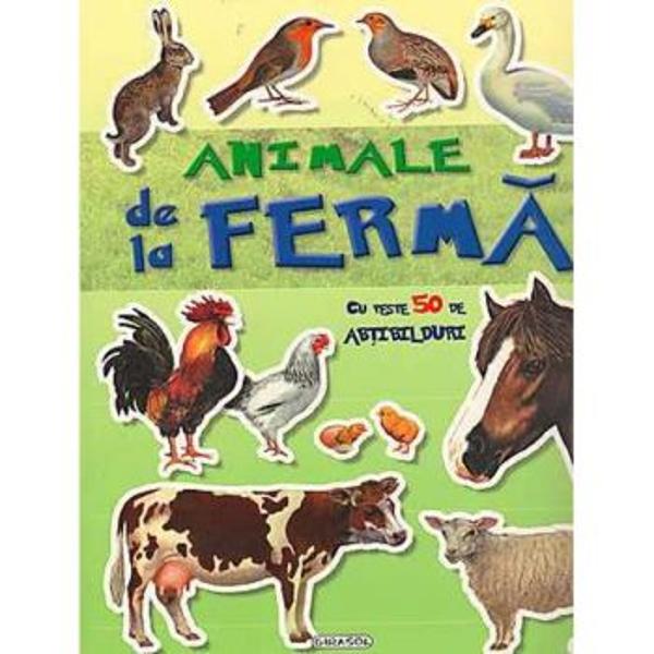 Cu aceasta carte vei pasi in frumoasa lume a animalelor de la ferma