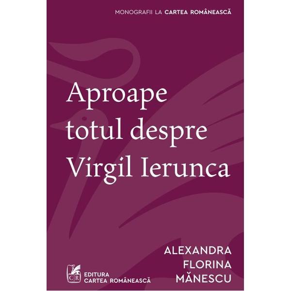 Teza Alexandrei Florina M&259;nescu este cea dintâi cercetare doctoral&259; consacrat&259; lui Virgil Ierunca Preciz&259;rile pe care le face sunt utile &537;i vor constitui baza oric&259;rui studiu ulteriorNu exist&259; în aceast&259; lucrare niciun accent în plus Biografia nu are nimic hagiografic Totul este riguros exact Erorile lui Ierunca sau ale comentatorilor s&259;i nu sunt unde sunt niciodat&259; cru&539;ate Alexandra 