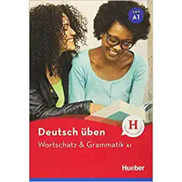 Práctica de vocabulario de nivel A1 perteneciente a la serie Deutsch üben serie de explicaciones y ejercicios gramaticales