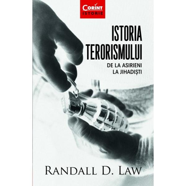 „Volumul semnat de Randall D Law are multe merite care i-au recomandat traducerea în limba român&259; este scris pe în&539;elesul publicului larg are dimensiuni prietenoase &537;i ne ajut&259; s&259; renun&539;&259;m la prejudecata c&259; terorismul este un fenomen «recent» de care ne-am putea debarasa ca de o mod&259; oarecare Pentru occidentalul obi&537;nuit terorismul apare fie ca ilustrare a extremismului de stânga sau de dreapta fie 