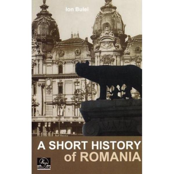 A Short History Of Romania