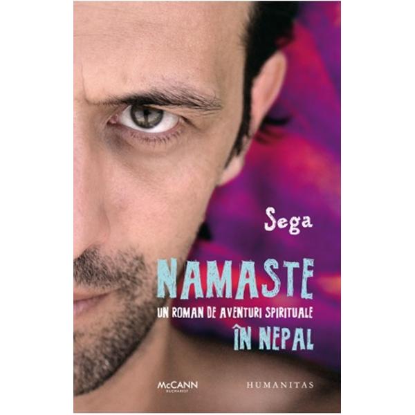 NamasteUn roman de aventuri spirituale - reeditare