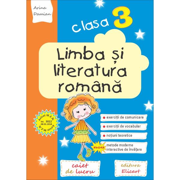 Caiet de limba si literatura romana clasa a III a - Arina Damian