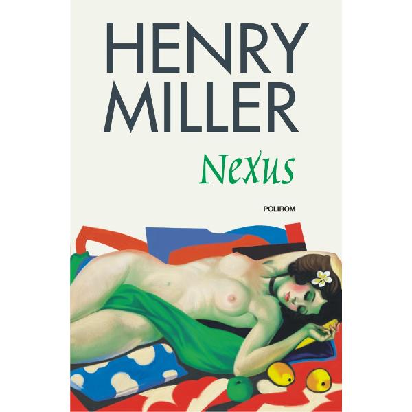 Nexus este ultimul roman din trilogia R&259;stignirea trandafirie scris&259; de Henry Miller pe parcursul a zece ani interzis&259; în Statele Unite ale Americii &351;i publicat&259; la Paris între 1949 &351;i 1960p 