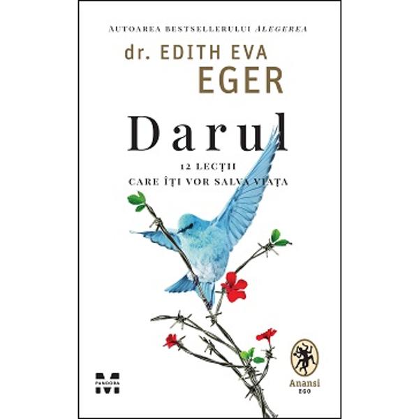 Povestea lui Edith Eger m-a schimbat pe vecie OprahMii de oameni din toat&259; lumea i-au scris lui Edith Eger ca s&259;-i spun&259; cum i-a inspirat Alegerea &537;i cum i-a ajutat s&259;-&537;i înfrunte propriul trecut &537;i s&259;-&537;i vindece propriile r&259;ni; totodat&259; o rugau s&259; scrie o nou&259; carte mai practic&259; Acum în Darul Edith Eger 