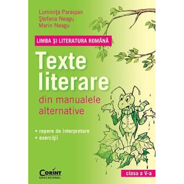 Texte literare clasa a V a din manualele alternative limba si literatura romana