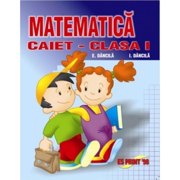 Caiet de matematica clasa I