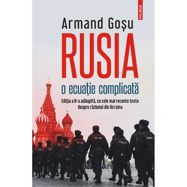„Ave&355;i în mâini o carte de istorie prev&259;zut&259; explicat&259; &351;i tr&259;it&259; Dup&259; trei decenii de studii postsovietice – cu un str&259;lucit doctorat la Moscova unde a fost &351;i corespondentul BBC – profesorul Armand Go&351;u ne prezint&259; «complicata ecua&355;ie» a Rusiei lui Vladimir Putin pân&259; la faza ei paroxistic&259; agresiunea armat&259; asupra Ucrainei &351;i urm&259;rile sale globale 