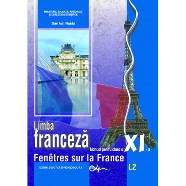 Manual de limba franceza clasa a XI a L2 editia 2017