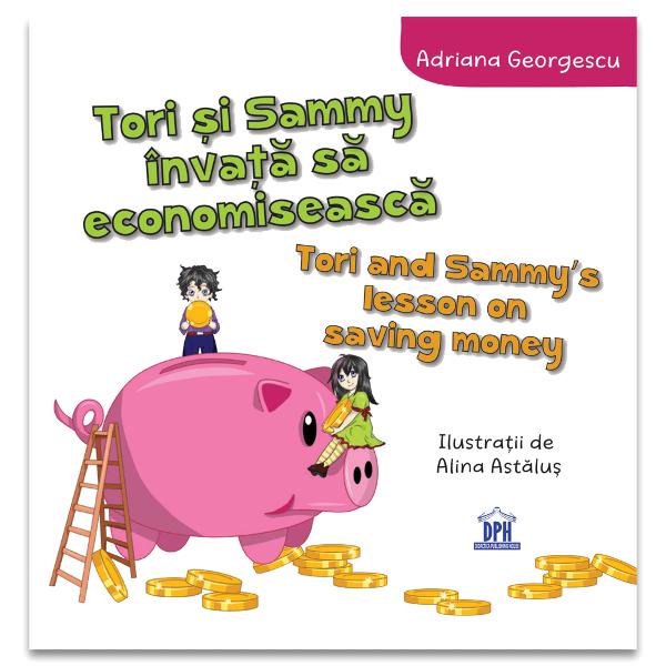 Tori &537;i Sammy înva&539;&259; s&259; economiseasc&259; este un ghid pentru copii despre buget &537;i economisireAl&259;tur&259;-te lui Tory &537;i Sammy în timp ce înva&539;&259; despre bugete economii &537;i de ce este important pentru copii s&259; economiseasc&259; cheltuielileSpor la economisit copiiCaracteristiciPagini 32M&259;rimi 215 x 215Autor Adriana GeorgescuCopert&259; 