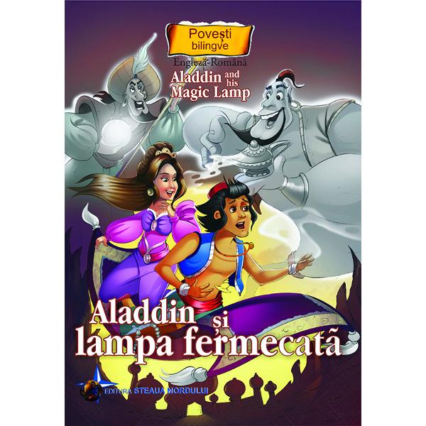 Aladin si lampa fermecata Povesti bilingve engleza-romana