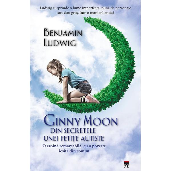Ginny Moon din secretele unei fetite autiste