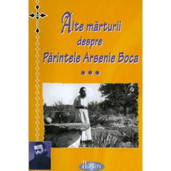 Alte marturii despre parintele Arsenie Boca
