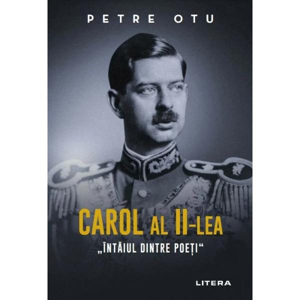 În istoria contemporan&259; a României Carol al II&8209;lea al treilea rege al dinastiei de Hohenzollern instalat&259; în România la 1022 mai 1866 este o personalitate controversat&259; &537;i contradictorieTitlul acestei lucr&259;ri ar putea s&259; par&259; la prima vedere surprinz&259;tor cititorul avizat în privin&539;a istoriei monarhiei în România având impresia c&259; ar fi vorba de crea&539;ia poetic&259; a 