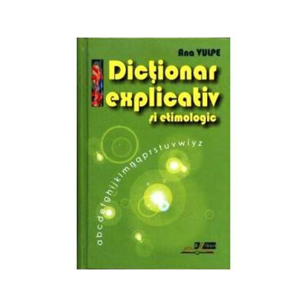 Dictionarul explicativ si etimiologic