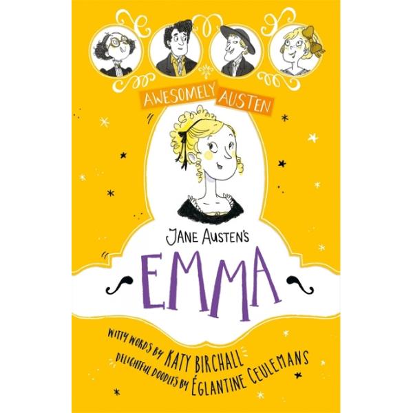 Emma Woodhouse is pretty clever and rich and sees no reason why she would ever need to get marriedBut she loves matchmaking for her neighbours despite the advice of her friend Mr Knightley who warns her against meddling Her latest success - the wedding of her governess - makes her certain that she can find the right match for anyoneCan Emmas lucky streak continue Or will best laid plans unravel as they always seem to doKaty Birchall is the 