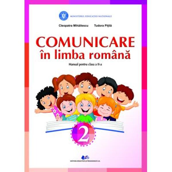 Manual comunicare in limba romana clasa a II a Pitila Mihailescu editia 2022
