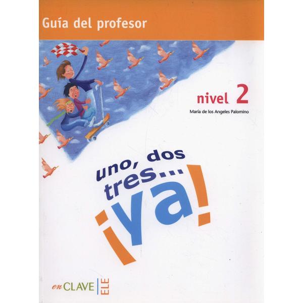 ¡Uno dos tres&133;Ya es un método destinado a niños de 7 a 10 años que comienzan a aprender español como lengua extranjera Divertidos personajes guían al alumno a través de historias y actividades lúdicas y fáciles de llevar a cabo Un método basado en un aprendizaje significativo global y multisensorial