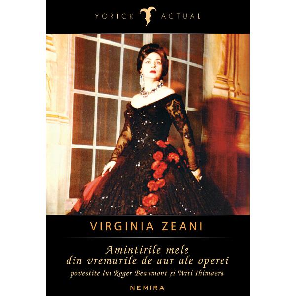 Virginia Zeani- Amintiri din epoca de aur a operei