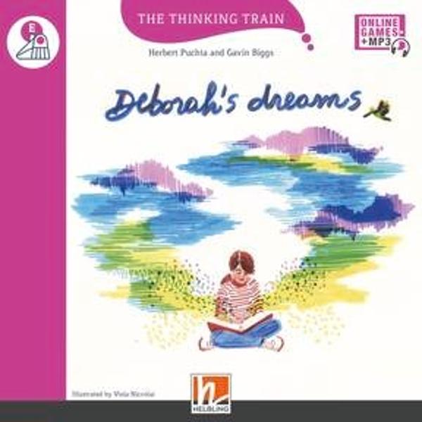 Deborah spends a lot of time alone in her castle Or in her hot-air balloon Or in her pirate ship Because Deborah loves reading and dreaming about the adventures in her books Her parents and teachers tell her to stop dreaming Then one day a new boy arrives at school Can Deborah’s dreams help him to fit inRecording in British English Plus on Helbling e-zone kidsFor studentsOnline 