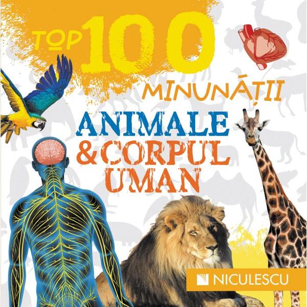 Top 100 minunatii Animale si corpul uman