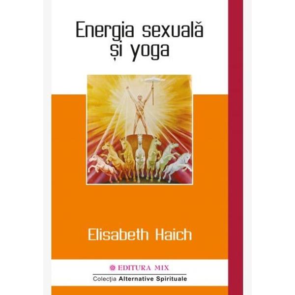 Cartea Energia sexual&259; &537;i yoga introduce conceptul de transmutare a energiilor fizice emo&355;ionale mintale &351;i psihice pe care oamenii le risipesc în activitatea sexual&259; Acest proces ajut&259; la comuniunea cu Sinele superior sau cu Dumnezeu Autoarea Elisabeth Haich demonstreaz&259; ce este de fapt energia sexual&259; &351;i cum poate fi 