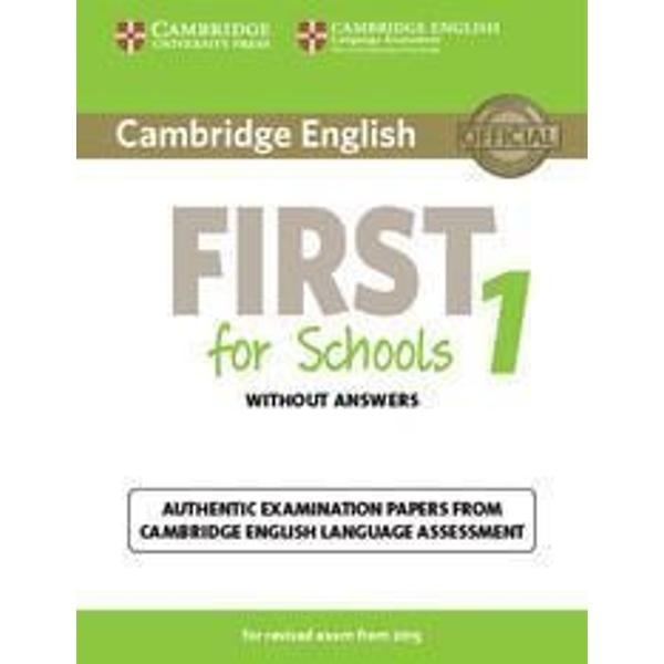 Four official examination papers for the 2015 updated Cambridge English First FCE for Schools examination from Cambridge English Language Assessment These examination papers for the Cambridge English First FCE for Schools exam provide the most authentic exam preparation available allowing candidates to familiarise themselves with the content and format of the revised 2015 Cambridge English First for Schools exam and to practise useful exam techniques The Students Book without 