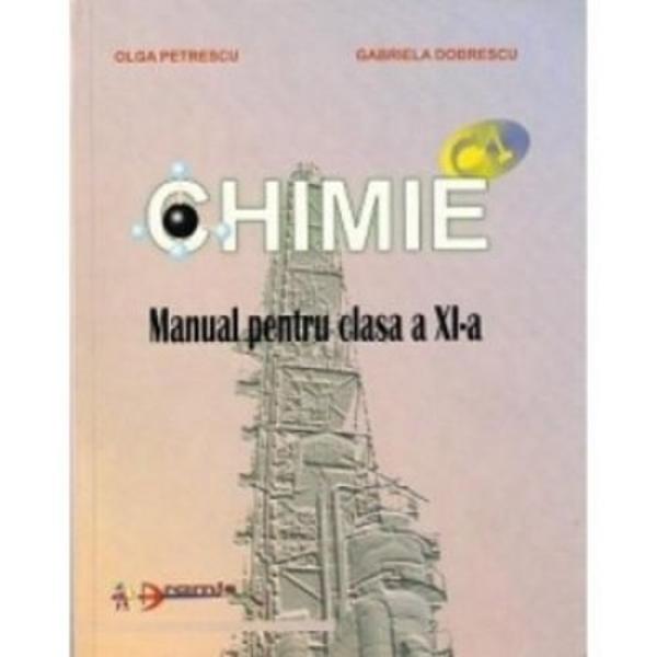 Chimie C1 manual pentru clasa a XI-a este scris de Gabriela Dobrescu Olga Petrescu si aparut la Editura AramisManualul de fata este elaborat in conformitate cu programa scolara
