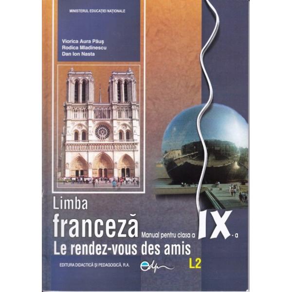 Manual de limba franceza clasa a IX a L2 edita 2017
