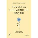 Povestea hormonilor nostri