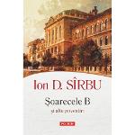 Soarecele B. Si alte povestiri