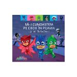 PJMASKS: Sa-i cunoastem pe Eroii in Pijama ... si pe raufacatori!