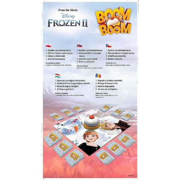 Boom Boom -Frozen 2 este un joc de familie dinamic in care conteaza dexteritatea perceptivitatea si reflexele bune În Boom Boom jucatorii incearca sa adune seturi din aceleasi personaje Jucatorii isi schimba simultan cartile cu cartile de pe tabla Dupa ce prinde 4 din aceleasi personaje jucatorul suna si semnaleaza ca gramada este gata Jucatorii pot vana carti de acelasi tip facand jocul si mai interesant Jucatorul care isi strange toate seturile de eroi Frozen este 