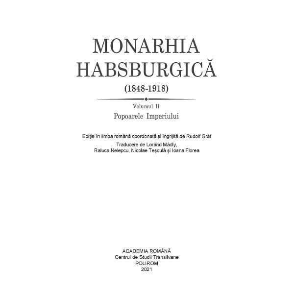O sintez&259; în patru volume a monumentalei lucr&259;ri Die Habsburgermonarchie 1848&8209;1918 editat&259; de Comisia pentru Istoria Monarhiei Austro-Ungare din cadrul Academiei de &536;tiin&539;e a AustrieiAl doilea volum al vastei monografii istorice dedicate statului habsburgic în intervalul dintre convulsia revolu&539;ionar&259; a pa&537;optismului continental &537;i cotitura radical&259; a celei dintîi 